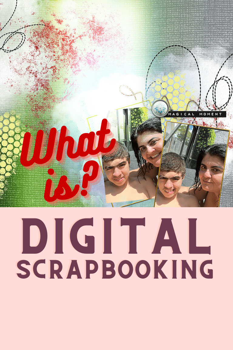 What is Digital Scrapbooking?: A Creative and Cost-Effective Way to Preserve Memories